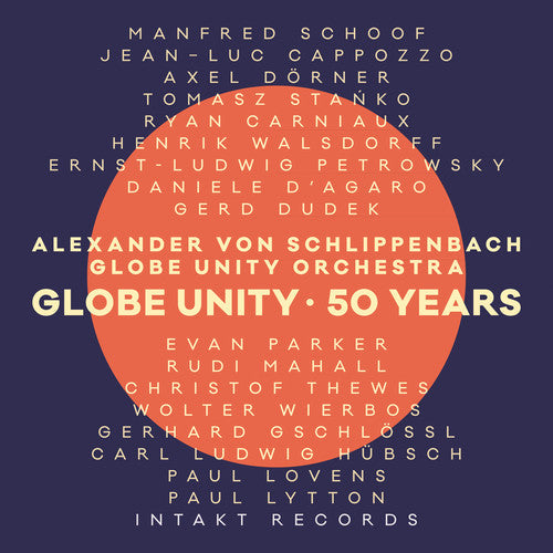 Alexander von Schlippenbach: Globe Unity / 50 Years - COMPACT DISCS
