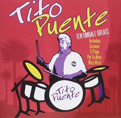Tito Puente: Ten Timbale Greats - COMPACT DISCS