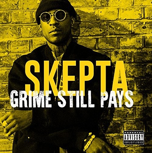 Skepta: Grime Still Pays - COMPACT DISCS