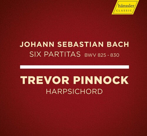 Trevor Pinnock: Six Partitas 825-830 - COMPACT DISCS