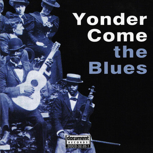 Various Artists: Yonder Come the Blues / Various - COMPACT DISCS