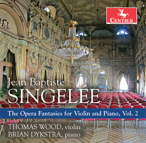 Singelee / Wood / Dykstra: Opera Fantasies for Violin & Piano 2 - COMPACT DISCS