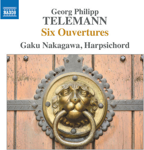 Telemann / Nakagawa: Six Overtures for Harpsichord - COMPACT DISCS