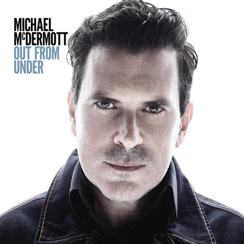 Michael McDermott: Out From Under - COMPACT DISCS