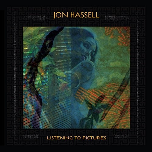 Jon Hassell: Listening To Pictures (pentimento Volume One) - COMPACT DISCS