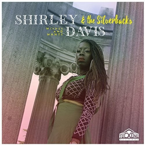 Shirley Davis & The SilverBacks: Wishes & Wants - COMPACT DISCS