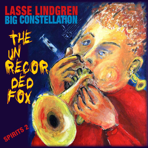 Lasse Lindgren: Unrecorded Fox - COMPACT DISCS