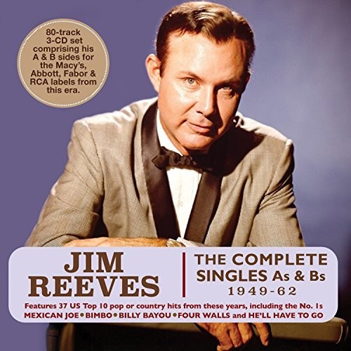 Jim Reeves: Complete Singles As & Bs 1949-62 - COMPACT DISCS