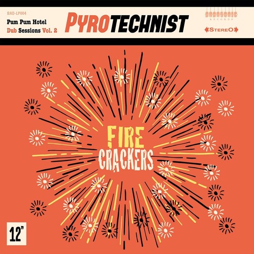 Pyrotechnist: Fire Crackers - VINYL LP