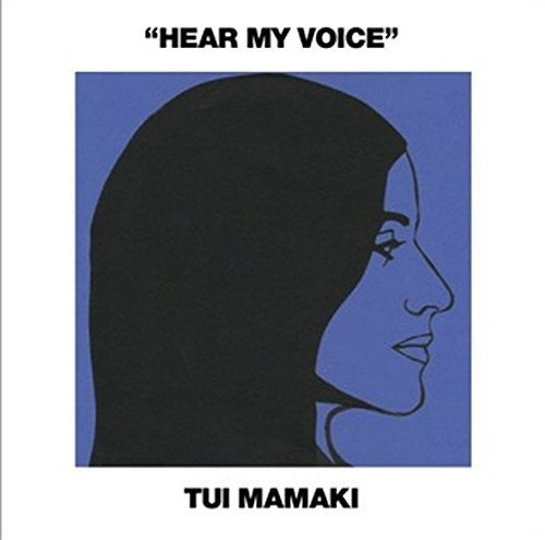 Tui Mamaki: Hear My Voice - 12-INCH SINGLE