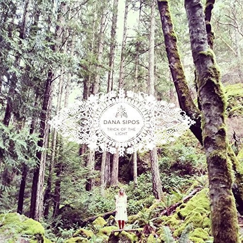 Dana Sipos: Trick Of The Light - VINYL LP