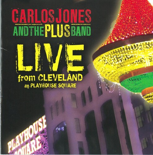 Carlos Jones & Plus Band: Live From Cleveland At Playhouse Square - COMPACT DISCS