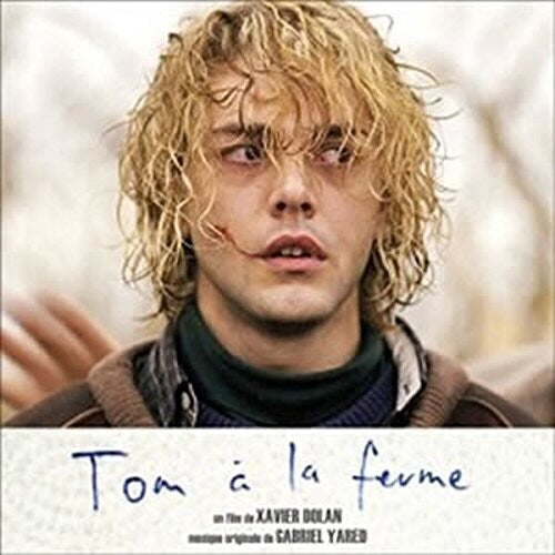 Gabriel Yared: Tom À La Ferme (Tom at the Farm) (Original Soundtrack) - COMPACT DISCS
