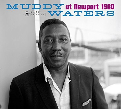 Muddy Waters: At Newport 1960 - COMPACT DISCS