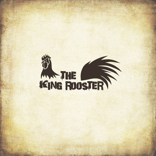 King Rooster: King Rooster - VINYL LP