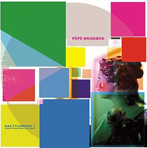 Pépé Bradock: Dactilonomy I - 12-INCH SINGLE