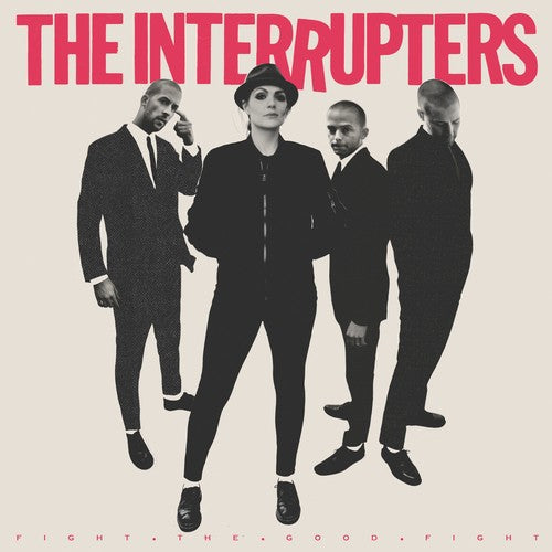 INTERRUPTERS: Fight the Good Fight - COMPACT DISCS