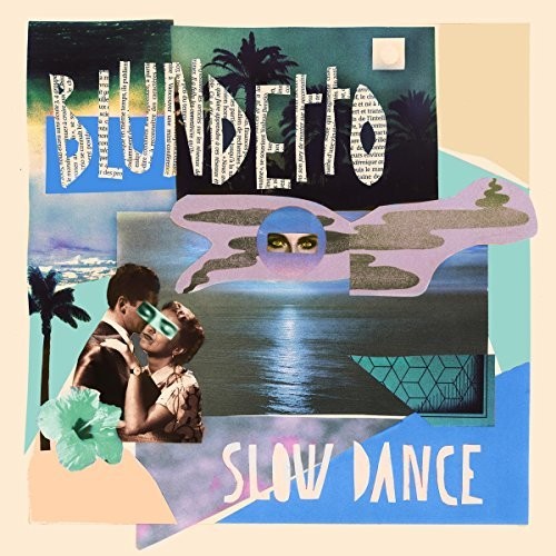 Blundetto: Slow Dance - VINYL LP