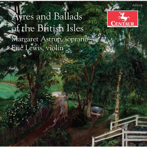Astrup  Lewis  Housman: Ayres & Ballads of the British - COMPACT DISCS
