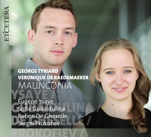 Tyriard, George / Raedemaeker, Veronique De: Malinconia - COMPACT DISCS