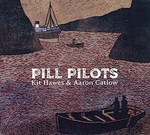 Hawes, Kit / Catlow, Aaron: Pill Pilots - COMPACT DISCS