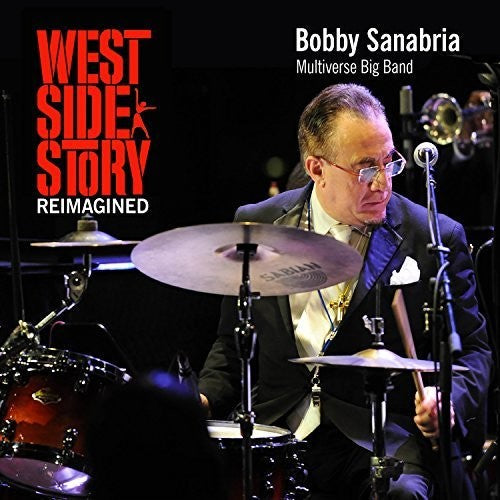 Sanabria, Bobby & Multiverse Big Band: West Side Story Reimagined - COMPACT DISCS