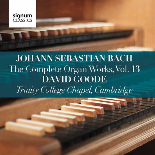 David Goode: Complete Organ Works 13 - COMPACT DISCS