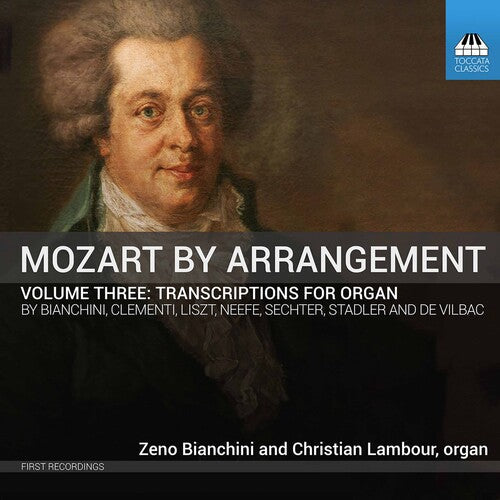 Bianchini  Lambour: Mozart By Arrangement 3 - COMPACT DISCS