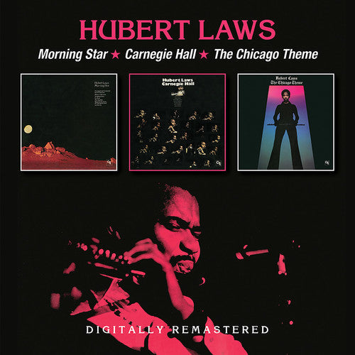 Hubert Laws: Morning Star / Carnegie Hall / Chicago Theme - COMPACT DISCS