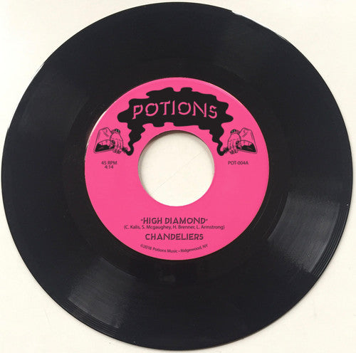 The Chandeliers: High Diamond / Snake Bomb - 7-INCH SINGLE