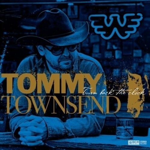 Tommy Townsend: Turn Back The Clock - VINYL LP
