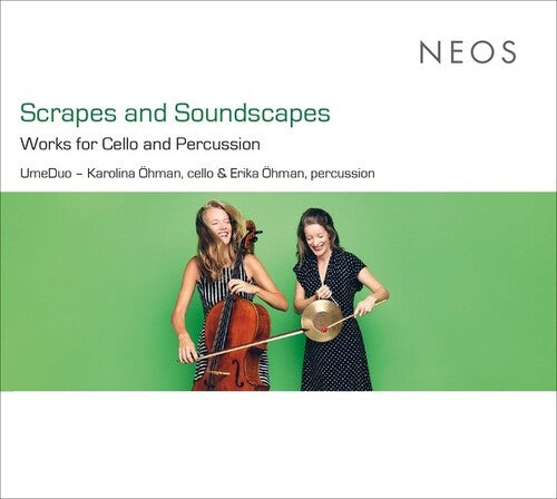 Umeduo: Scrapes & Soundscapes: Works Cello & Percussion - COMPACT DISCS