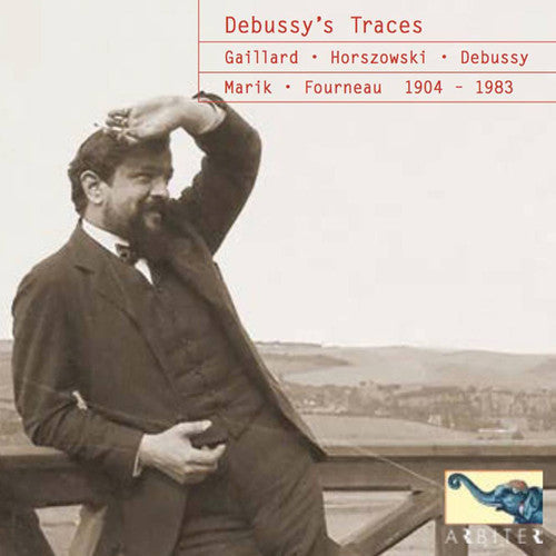 Debussy / Gaillard: Debussy's Traces - COMPACT DISCS