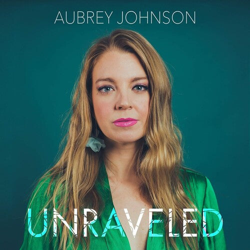 Aubrey Johnson: Unraveled - COMPACT DISCS