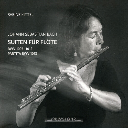 Sabine Kittel: Suites for Flute - COMPACT DISCS