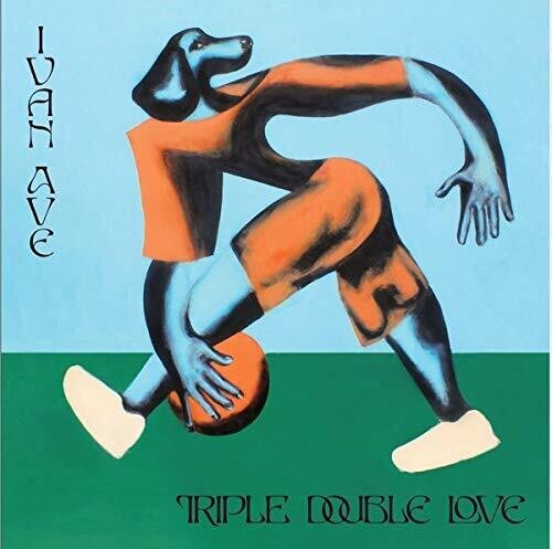 Ivan Ave: Triple Double Love / Phone Won't Charge - 7-INCH SINGLE