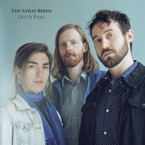 Stray Birds: Let It Pass - COMPACT DISCS