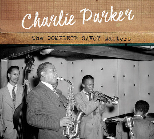 Charlie Parker: Complete Savoy Masters: Centennial Celebration Collection 1920-2020 [Digipak] - COMPACT DISCS