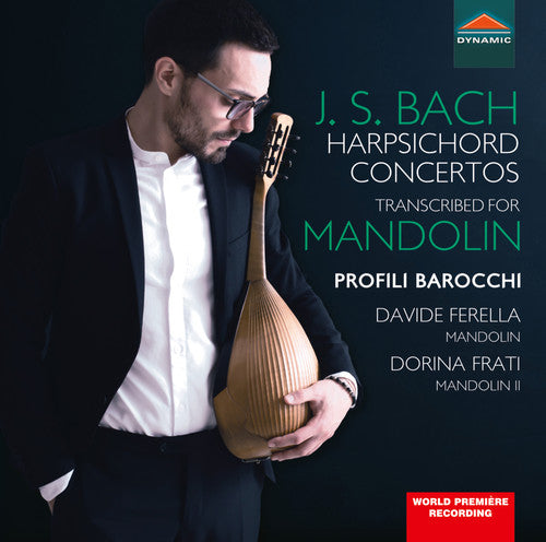 Bach, J.S. / Levi: Harpsichord Concertos Transcribed for Mandolin - COMPACT DISCS