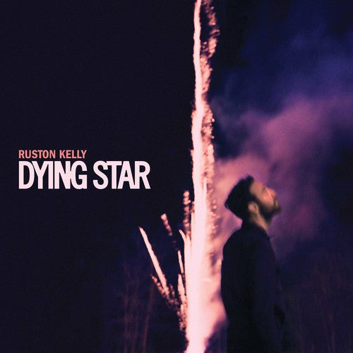 Ruston Kelly: Dying Star - COMPACT DISCS