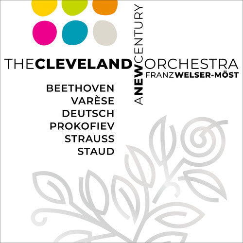 Franz Welser-Most: A New Century - COMPACT DISCS