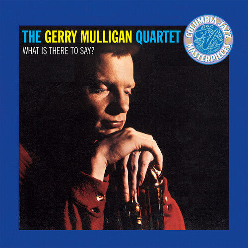 Gerry Mulligan: What Is There To Say - COMPACT DISCS