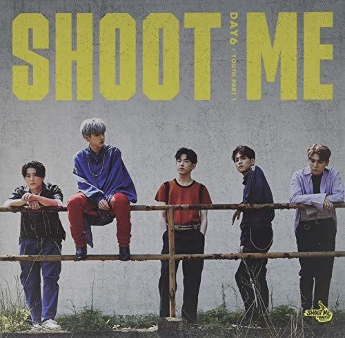 Day6: Shoot Me: Youth Part 1 - COMPACT DISCS