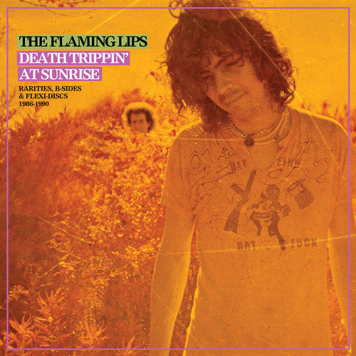 The Flaming Lips: Death Trippin' At Sunrise: Rarities B-sides & Flexi Discs 1986-1990 - VINYL LP