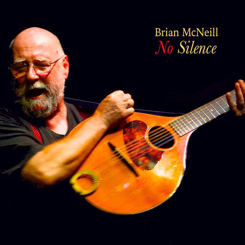 Brian McNeill: No Silence - COMPACT DISCS