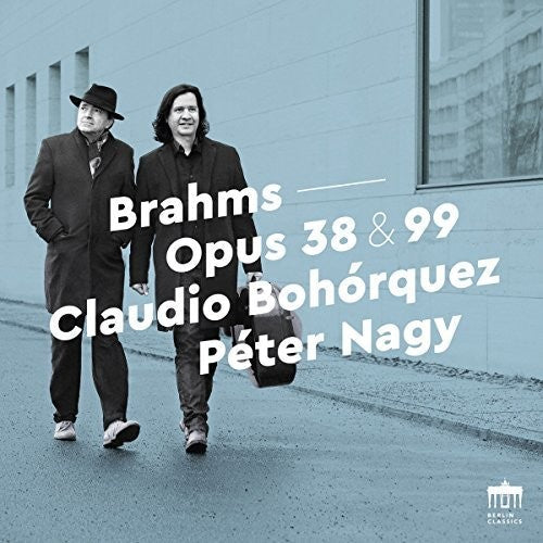 Johannes Brahms / Nagy: Opus 38 & 99 - COMPACT DISCS