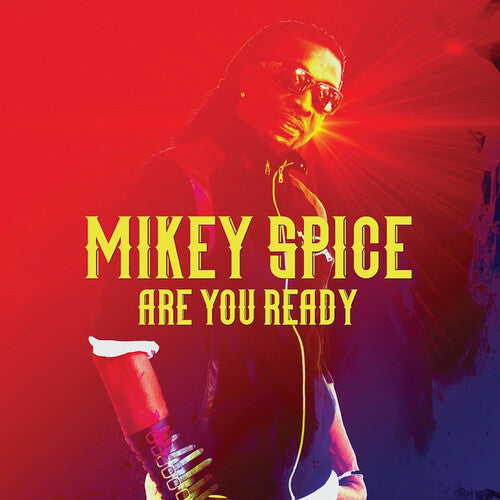 Mikey Spice: Are You Ready - COMPACT DISCS