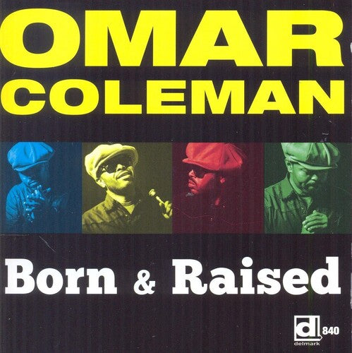 Omar Coleman: Born & Raised - COMPACT DISCS