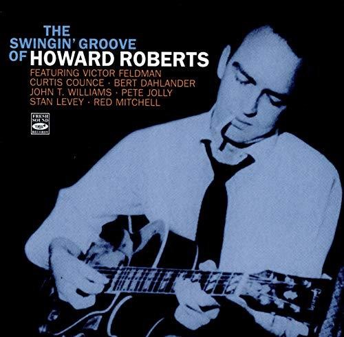 Howard Roberts: Swingin Groove Of - COMPACT DISCS