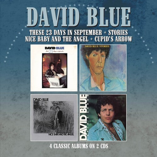 David Blue: These 23 Days In September / Stories / Nice Baby & The Angel / Cupid's Arrow - COMPACT DISCS